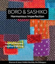 Boro and Sashiko Harmonious Imperfection 