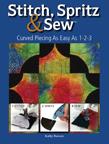Stitch, Spritz, & Sew  