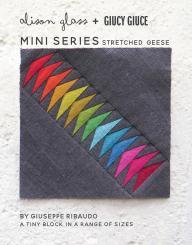 Mini Series Stretched Geese 