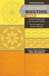Rulerwork Quilting Idea Book 