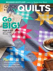 Quick + Easy Quilts May '21 