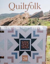Quiltfolk Issue 28 Colorado 