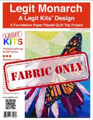 Legit Monarch Fabric Pack ONLY 