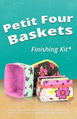 Petit Four Baskets Finishing Kit 
