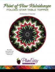 Point of View Kaleidoscope Folded Star Table Topper Pattern Pattern and Interfacing 