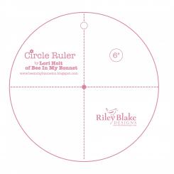 Lori Holt Circle Ruler 6'' 