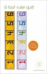6 Foot Ruler Quilt Pattern 
