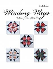 Winding Ways Quilting the Inklingo Way 