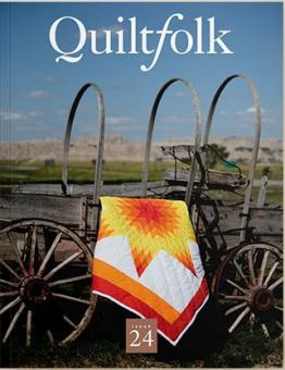 Quiltfolk Issue 24 South Dakota 