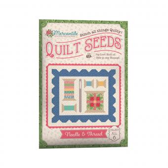 Lori Holt Mercantile Quilt Seeds Pattern Needle & Thread 