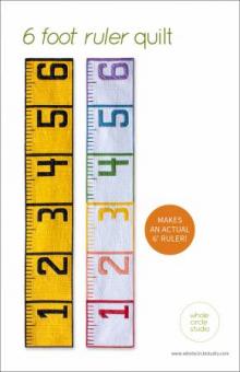 6 Foot Ruler Quilt Pattern 